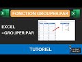 EXCEL : Fonction GROUPER.PAR