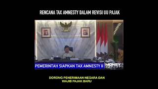 Dukung Tax Amnesty Jilid Ii