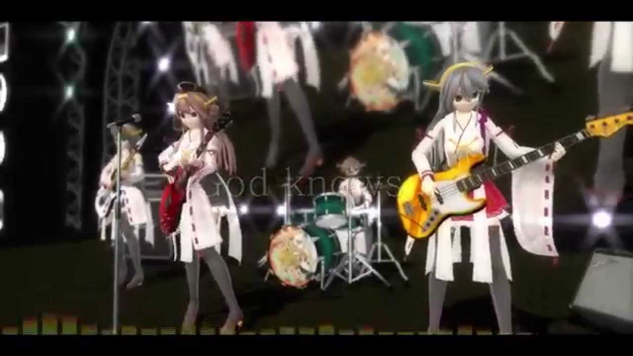 【MMD艦これ】God knows...【金剛型四姉妹】リクエストVer.