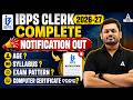 IBPS Clerk Notification 2026 Out | Syllabus, Exam Pattern, & Age | Complete Details In Odia