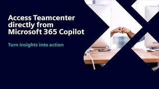 How Teamcenter Brings PLM Context into Microsoft 365 Copilot