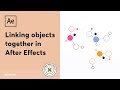After Effects Tutorial - Linking Objects with Parenting