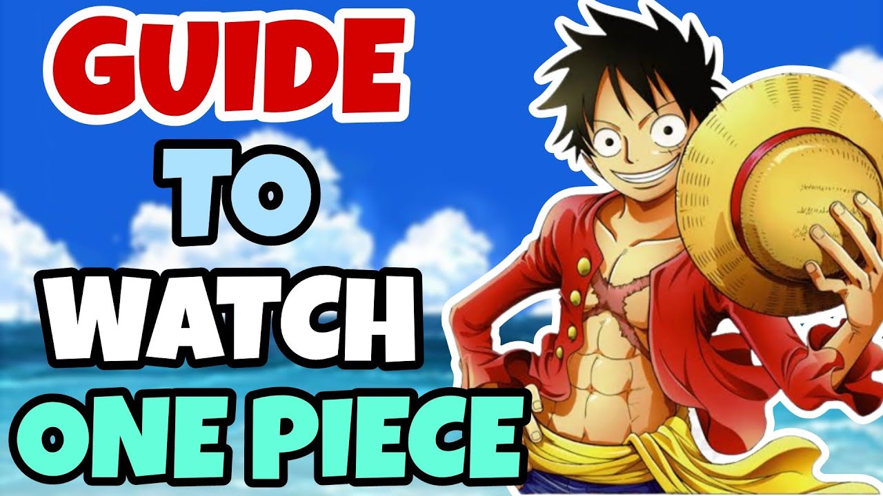 One Piece watch Guide: How to watch all arcs and movies in order