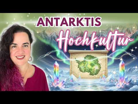 Zwischen Eis & Sternen: Die vergessene Hochkultur der Antarktis