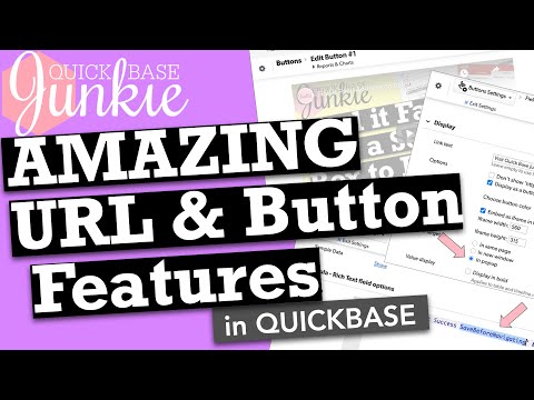 Amazing URL & Button Features in Quickbase
