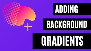 Adding Background Gradients | Using Gridbox |  CSS