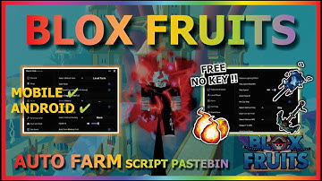 BLOX FRUITS Script No Key AUTO FARM, MASTERY FARM, SEA EVENT, AUTO RAID, RACE V4, PREHISTORIC (TOP)🐯