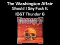The Washington Affair - Should I Say Fuck It