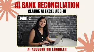 Bank Reconciliation using Claude AI Excel Add-in - CA Varsha Varyani