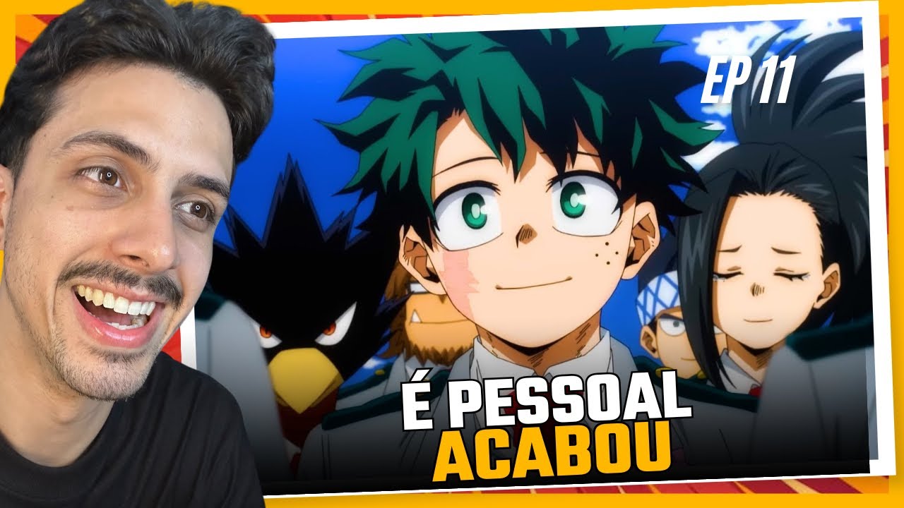 BOKU NO HERO TEMPORADA FINAL - CHEGAMOS AO FIM PESSOAL - My hero academia EP 11