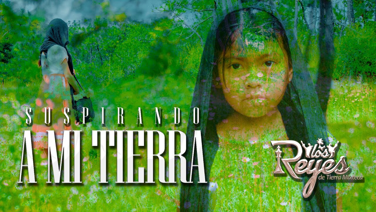SUSPIRANDO A MI TIERRA - LOS REYES DE TIERRA MIXTECA VIDEO OFFICIAL 2025 