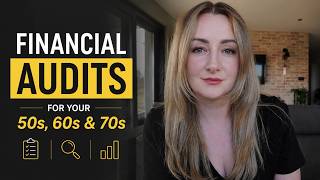 What to Audit in Your Finances at 50, 60, and 70 (Before It's Too Late)