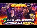 ARMAGEDDON WARRIOR SOUND Vs RUDEBOY SOUND TUNE FI TUNE CLASH 2026 FINAL