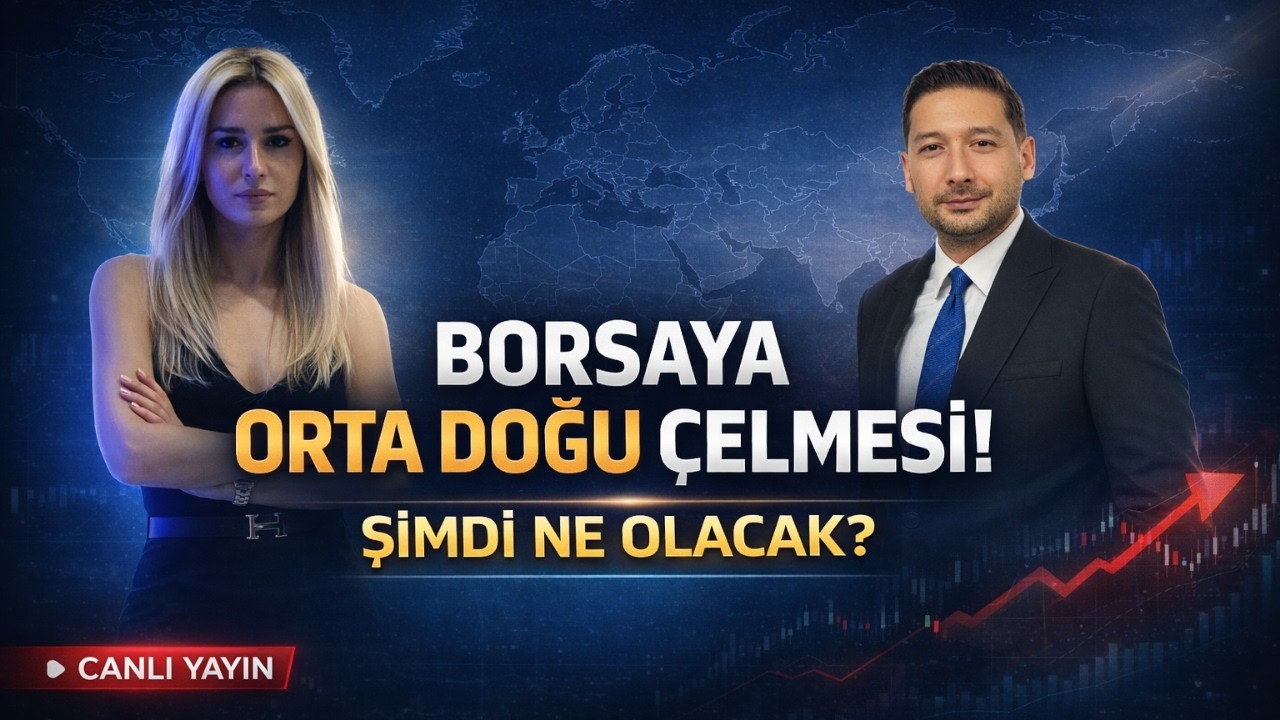 Borsaya Orta Doğu Çelmesi! Şimdi Ne Olacak?