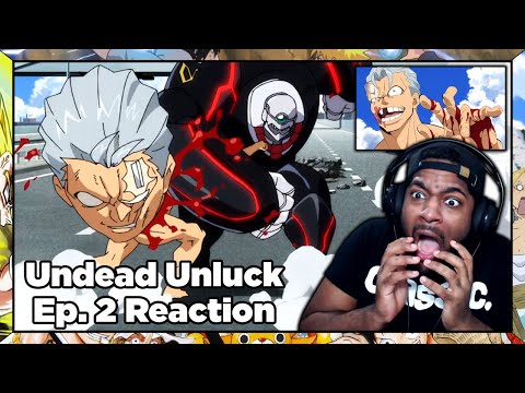 LOVING EVERYTHING ABOUT THIS ANIME - Undead Unluck Ep 2 and Opening  Reaction 