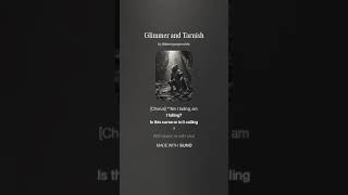 Glimmer and Tarnish (Halvin Glimmerscale song)