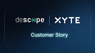 Xyte | Descope Customer Story
