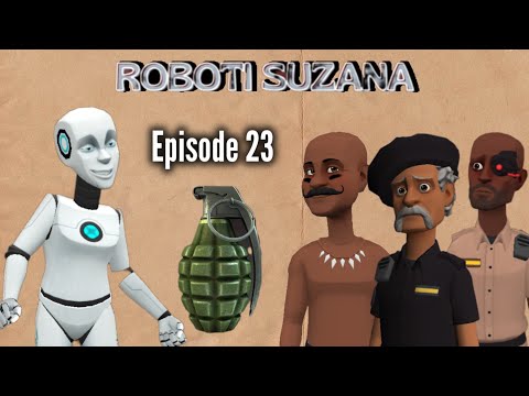 ROBOTI SUZANA Episode 23