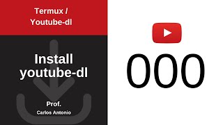 [Termux Youtube-dl] Instalando a ferramenta para baixar vídeo pela linha de comando no Termux.