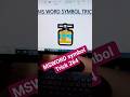MSWORD Symbol Shortcut Keys Trick 264
