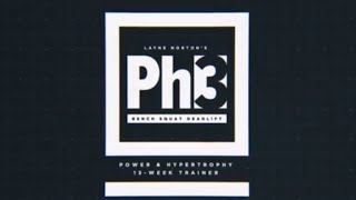 PH3 Workout Training Program Breakdown - Layne Norton
