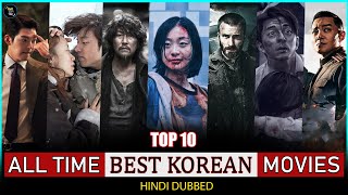 Top 10 Best Korean Movies Of All Time Dubbed In Hindi [Better Than Hollywood Movies ]