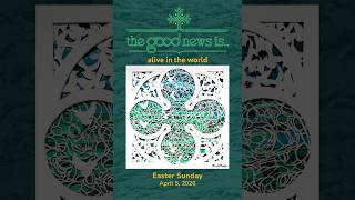 Easter Sunday (11:15): alive in the world - April 5, 2026