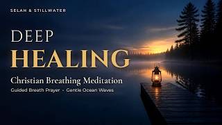 Christian Breathing Meditation for Healing | Guided Breath Prayer with Ocean Waves | 11 Min screenshot 4