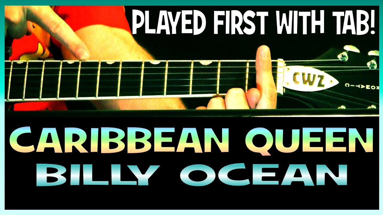 Billy Ocean Caribbean Queen Guitar Chords Lesson & Tab Tutorial YouTube