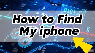 How To Find My Iphone