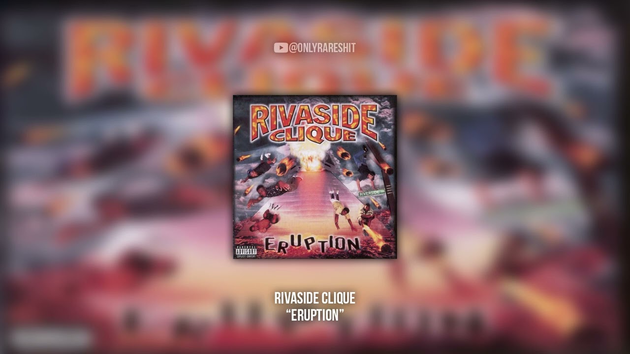 Rivaside Clique - Eruption (FULL ALBUM) - YouTube