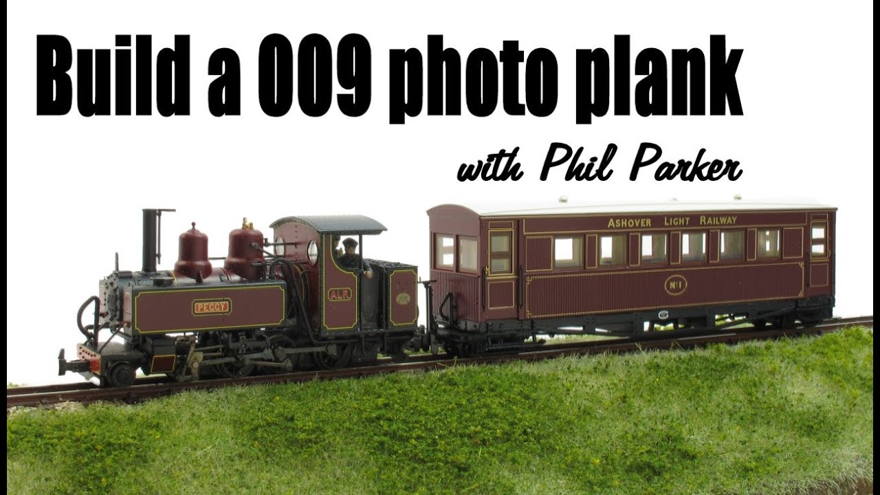 Build a 009 display track with Phil Parker