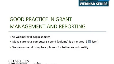 Webinar: Good Practice in Grant Management and Reporting