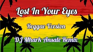 Lost In Your Eyes - Debbie Gibson ( Reggae Version ) | DJ Mhark Remix Resimi