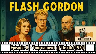 Flash Gordon – Episode 8: Tournament of Death (1936)