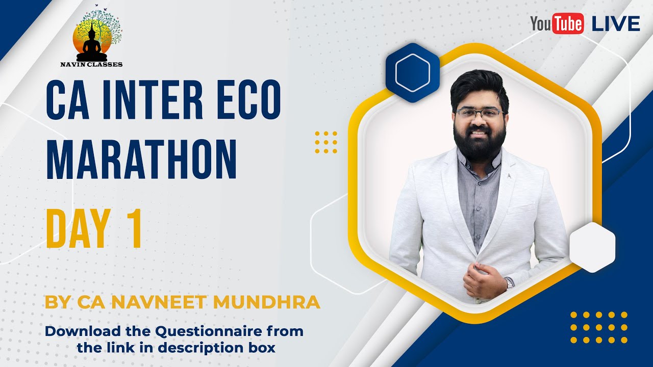 CA Inter End Game Marathon | Economics Day 1 | CA Navneet Mundhra - YouTube
