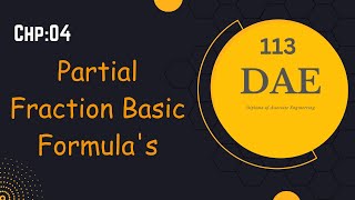 Math 113 Chapter 4: Partial Fractions | Exploring Basic Formulas