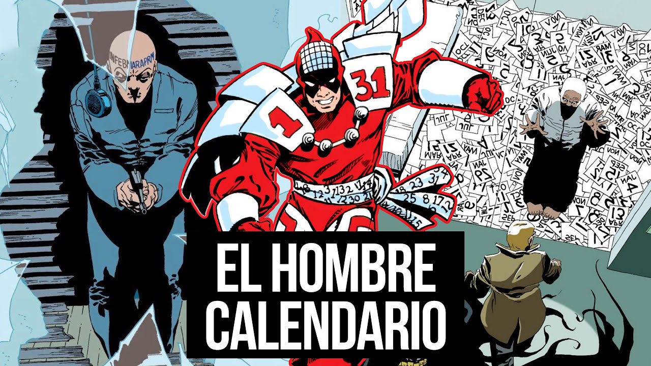 ¿Quién es el Hombre Calendario? | Historia Completa DC Comics