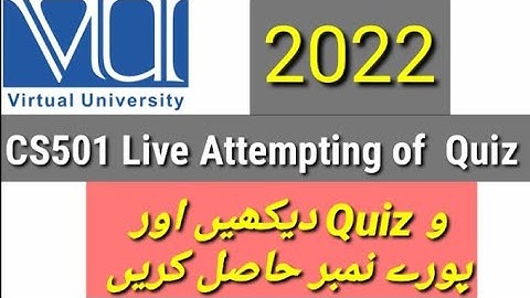CS501 Quiz 1 Live || CS501 Quiz Solution 1 Fall 2022 || CS501 Live Quiz number 1 || CS501 Quiz#01