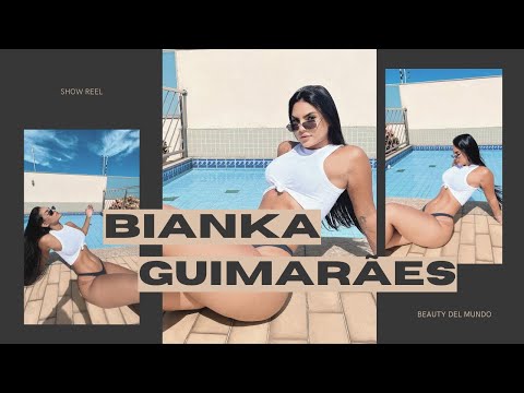 🇧🇷 Bianka Guimarães 💋🌍 | Show Reel | Beauty Del Mundo 💋🌍