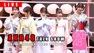 AKB48 Talk Show LIVE at Lalaport BBCC (Day 2) | ft. 髙橋彩音 橋本陽菜 永野芹佳 武藤小麟 久保姫菜乃 [HD 1080P]