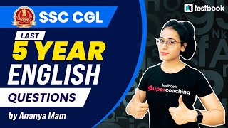SSC CGL Previous Year Solved Paper Questions | SSC CGL Last 5 Years English Questions | Ananya Ma'am