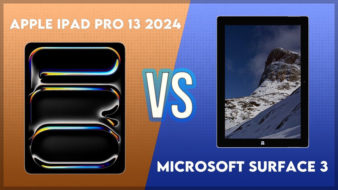 Apple iPad Pro 13 2024 vs Microsoft Surface 3 Comparison