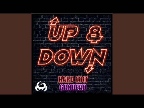Up & Down (Hard Edit)