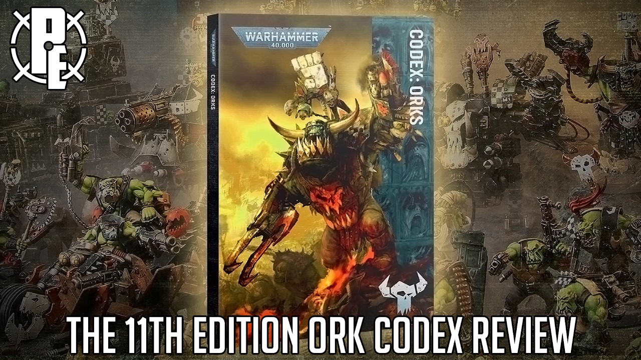 Episode 356: The 11th Edition Ork Codex Review