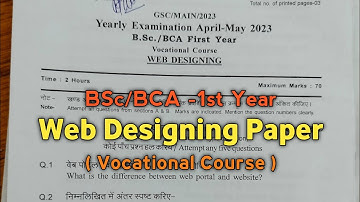 BSc 1st year Vocational - Web Designing Paper 2023 #1styear #exam