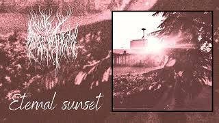 A Rose Dying in the Rain - Eternal Sunset (Full Album)