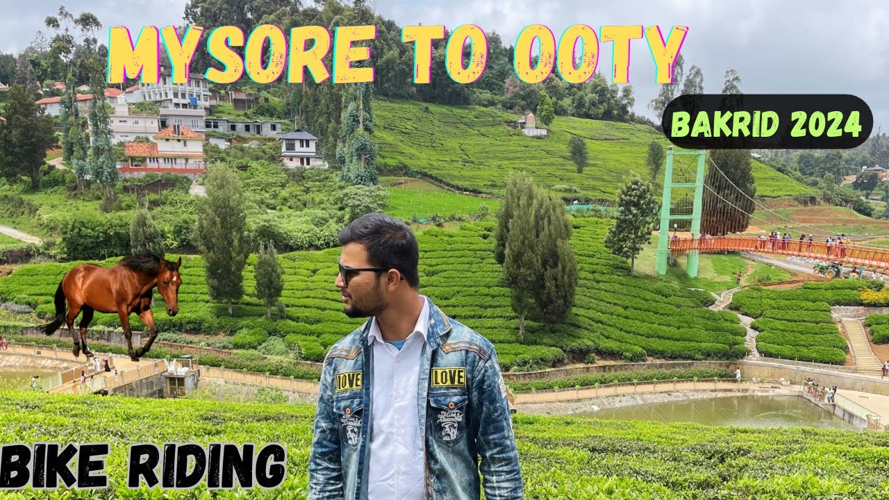 Road trip to Ooty After bakrid /  Mysore boy in Ooty