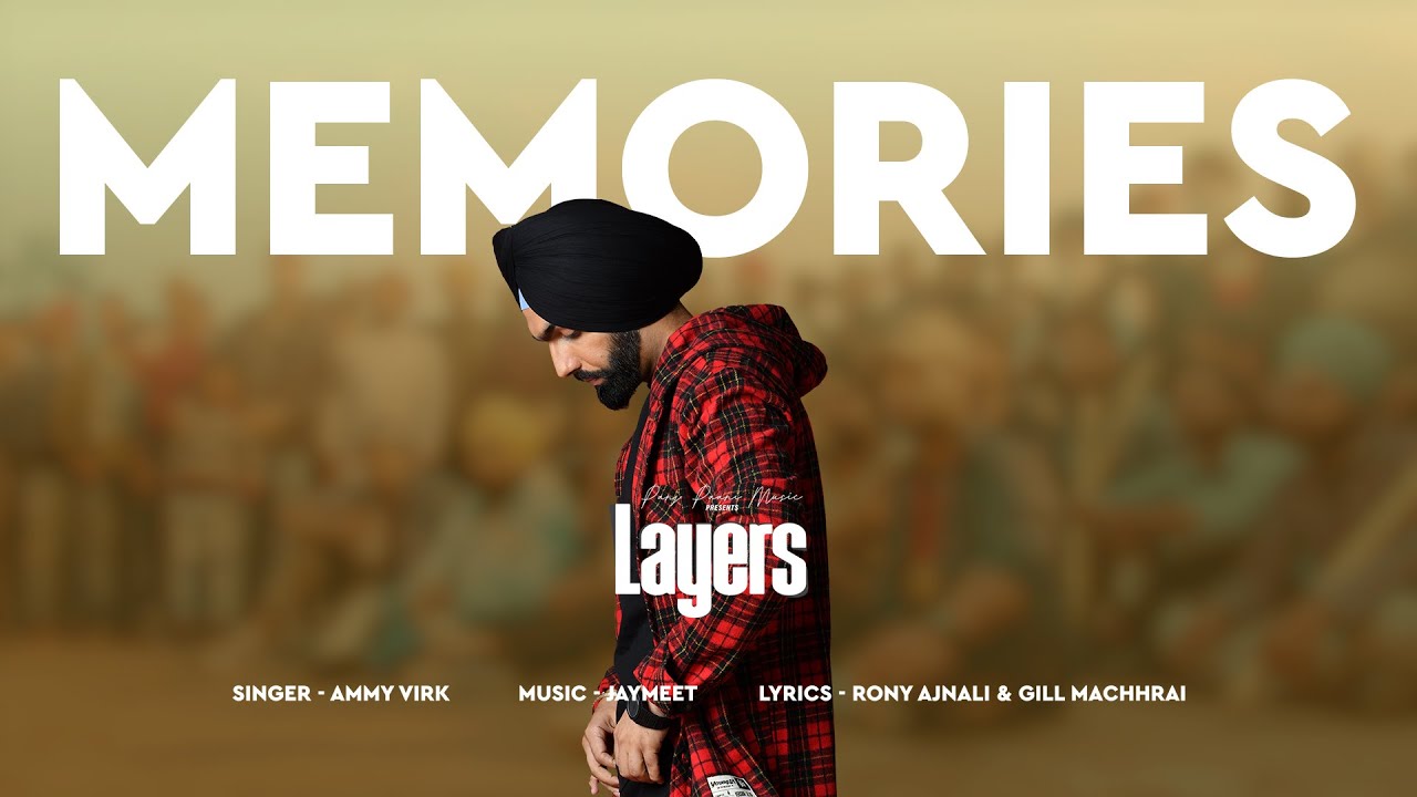 Watch Memories (Audio) | Layers | Ammy Virk | Jaymeet | Rony Ajnali |Gill Machhrai| New Punjabi Songs 2023 on YouTube Watch Memories (Audio) | Layers | Ammy Virk | Jaymeet | Rony Ajnali |Gill Machhrai| New Punjabi Songs 2023 on YouTube