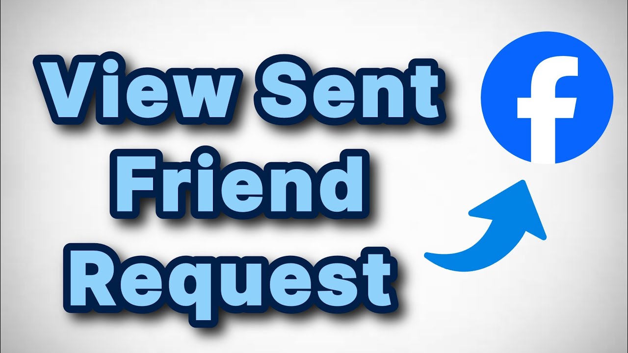 How to View Sent Friend Requests on Facebook - YouTube